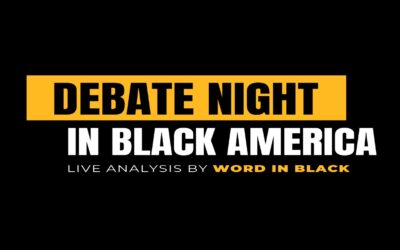 Word In Black Announces “Debate Night in Black America: A Virtual Conversation” Event